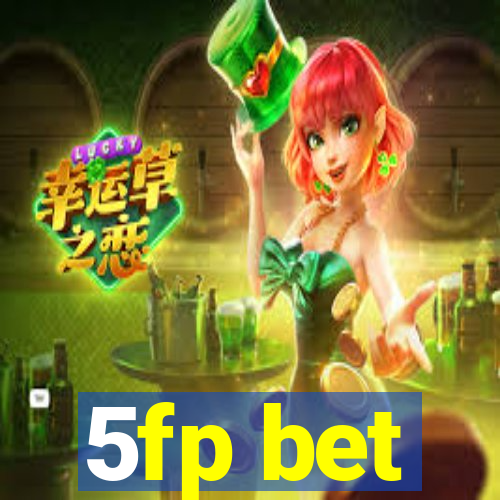 5fp bet